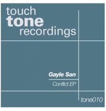 Gayle San - Conflict EP