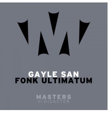 Gayle San - Fonk Ultimatum