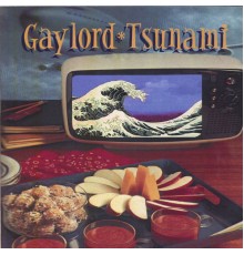 Gaylord - Tsunami