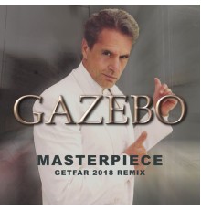 Gazebo - Masterpiece 2018