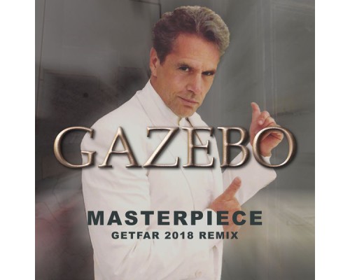 Gazebo - Masterpiece 2018