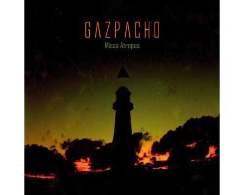 Gazpacho - Missa Atropos