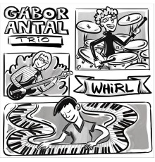 Gábor Antal Trio - Whirl