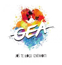 Gea - Još te mogu iznenaditi