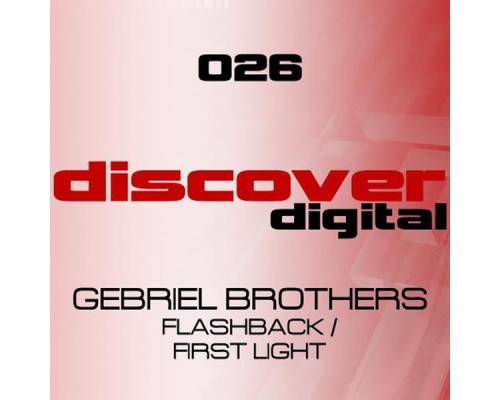 Gebriel Brothers - Flashback / First Light