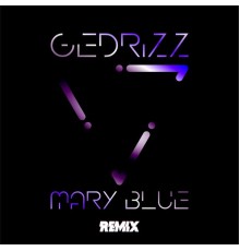 Gedrizz - Remix