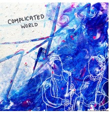 GeeJay - Complicated World