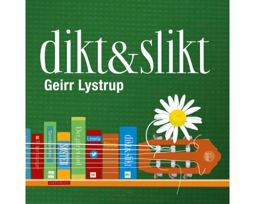 Geirr Lystrup - Dikt & slikt