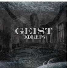 Geist - Book of Shadows