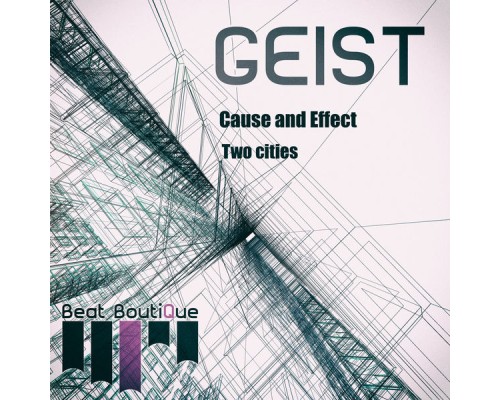 Geist - Cause And Effect