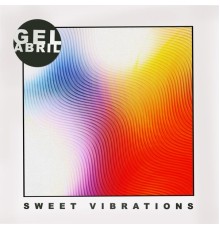 Gel Abril - Sweet Vibrations