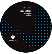 Gel Abril - Angola / Changes