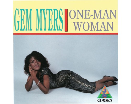 Gem Myers - One-Man Woman