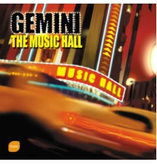 Gemini - The Music Hall