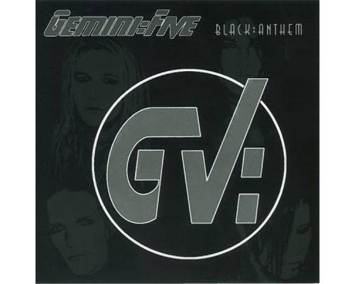 Gemini Five - Black Anthem