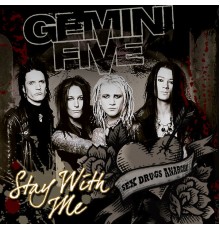 Gemini Five - Stay With Me