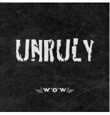 Gemmy - Unruly