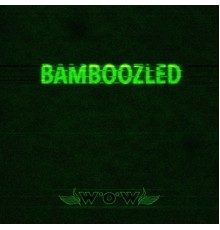 Gemmy - Bamboozled - EP