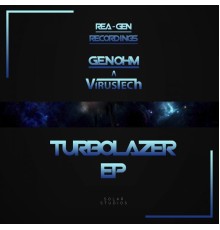 Gen-Ohm & VirusTech - Turbolazer