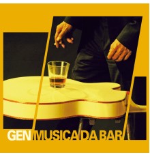 Gen - Musica da bar
