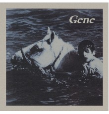 Gene - Haunted By You