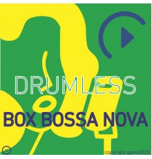 Gene2020 - Drumless Bossa Nova Backing Tracks (Click)