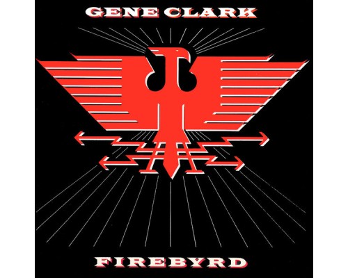 Gene Clark - Firebyrd