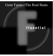 Gene Farris - The Real Beats