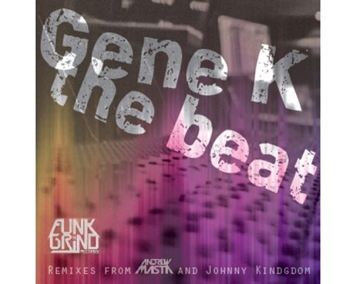 Gene K - The Beat!