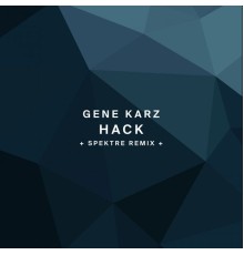 Gene Karz - Hack