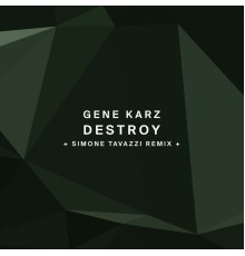 Gene Karz - Destroy