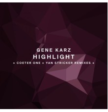 Gene Karz - Highlight