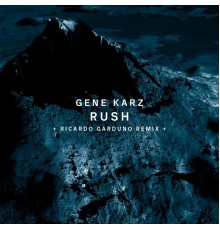 Gene Karz - Rush