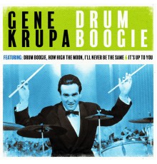 Gene Krupa - Drum Boogie