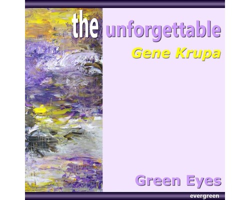 Gene Krupa - Green Eyes