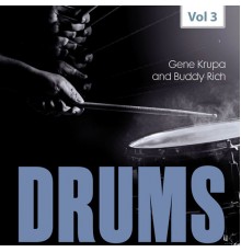 Gene Krupa & Buddy Rich - Drums, Vol. 3