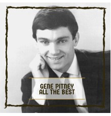 Gene Pitney - All The Best