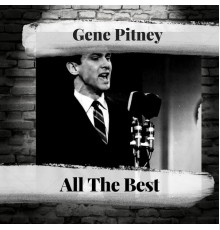 Gene Pitney - All The Best