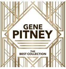 Gene Pitney - The Best Collection