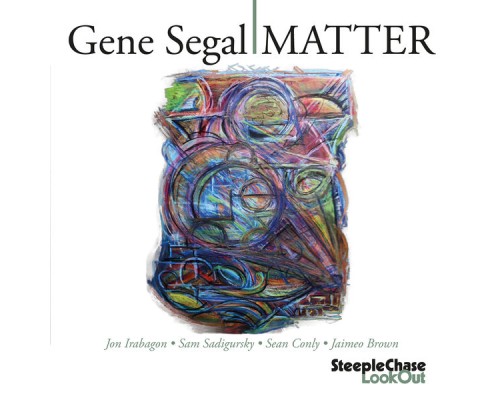 Gene Segal - Matter