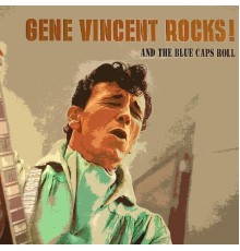 Gene Vincent - Gene Vincent Rocks!