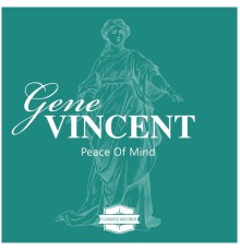 Gene Vincent - Peace Of Mind