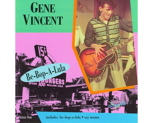 Gene Vincent - Be-Bop-a-lula