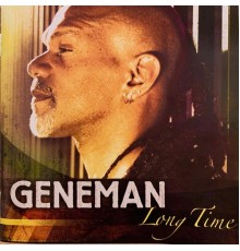 Geneman - Long Time