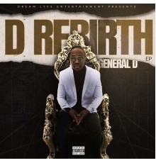 General D - D REBIRTH EP