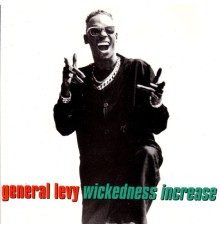 General Levy - Wickedness Increase