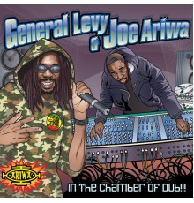 General Levy & Joe Ariwa - In the Chamber of Dub!!!