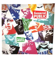 General Public - Hand To Mouth