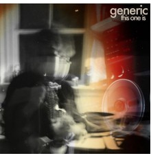 Generic - This One Is