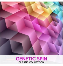 Genetic Spin - Classic Collection